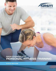 NASM Essentials Of Personal Fitness Training - Nasm (ISBN: 9781284160086)
