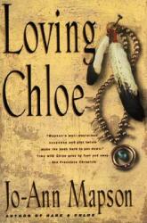 Loving Chloe (ISBN: 9780060930288)