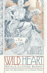Wild Heart A Life - Suzanne Rodriguez (ISBN: 9780060937805)