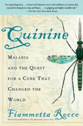 Quinine: Malaria and the Quest for a Cure That Changed the World - Fiammetta Rocco (ISBN: 9780060959005)