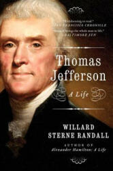 Thomas Jefferson: A Life (ISBN: 9780060976170)
