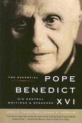 The Essential Pope Benedict XVI: His Central Writings and Speeches (ISBN: 9780061128844)