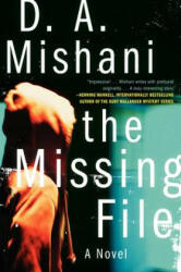 The Missing File - D. A. Mishani, Steven Cohen (ISBN: 9780062195388)
