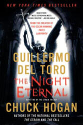 The Night Eternal - Guillermo del Toro, Chuck Hogan (ISBN: 9780062196927)