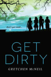 Get Dirty - Gretchen McNeil (ISBN: 9780062260871)