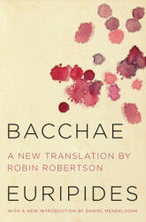 Bacchae (ISBN: 9780062319678)
