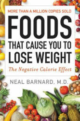 Foods That Cause You to Lose Weight - Neal Barnard (ISBN: 9780062570369)