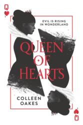 Queen of Hearts - Colleen Oakes (ISBN: 9780062409744)