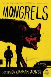 MONGRELS - Stephen Graham Jones (ISBN: 9780062412706)