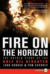 Fire on the Horizon LP: The Untold Story of the Gulf Oil Disaster - Tom Shroder, John Konrad (ISBN: 9780062066541)