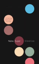 Naive. Super - Erlend Loe (2005)
