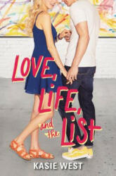 Love, Life, and the List - Kasie West (ISBN: 9780062675774)