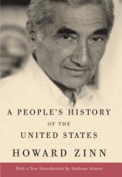 A People's History of the United States - Howard Zinn (ISBN: 9780062693013)