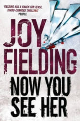 Now You See Her - Joy Fielding (2011)