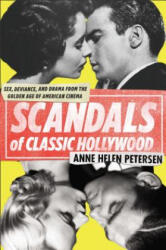 Scandals of Classic Hollywood - Anne Helen Petersen (ISBN: 9780142180679)