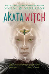 Akata Witch - Nnedi Okorafor (ISBN: 9780142420911)