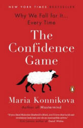 Confidence Game - Maria Konnikova (ISBN: 9780143109877)