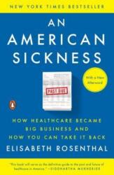 American Sickness - Elisabeth Rosenthal (ISBN: 9780143110859)