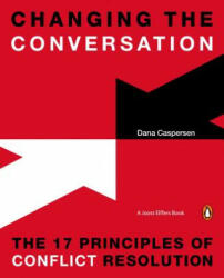 Changing the Conversation - Dana Caspersen, Joost Elffers (ISBN: 9780143126867)