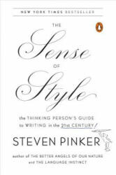 Sense of Style - Steven Pinker (ISBN: 9780143127796)