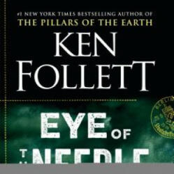 Eye of the Needle - Ken Follett (ISBN: 9780143132042)