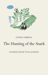 Hunting of the Snark - Lewis Carroll (2011)