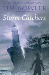 Storm Catchers - Tim Bowler (2005)