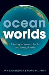 Ocean Worlds - Jan Zalasiewicz, Mark Williams (ISBN: 9780199672899)