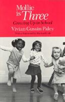 Mollie Is Three: Growing Up in School (ISBN: 9780226644943)