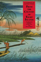 From the Country of Eight Islands: An Anthology of Japanese Poetry - Watson Sato, Hiroaki Sato, Hiroaki Sato (ISBN: 9780231063951)