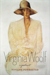 Virginia Woolf - Carl Woodring, Viviane Forrester, Jody Gladding (ISBN: 9780231153577)