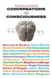 Conversations on Consciousness - Susan Blackmore (2006)