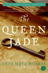 The Queen Jade: A New World Novel of Adventure (ISBN: 9780060582654)