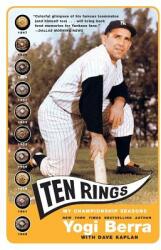 Ten Rings: My Championship Seasons (ISBN: 9780060749460)
