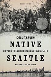 Native Seattle (ISBN: 9780295741345)