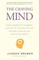 Craving Mind - Judson Brewer, Jon Kabat-Zinn (ISBN: 9780300234367)