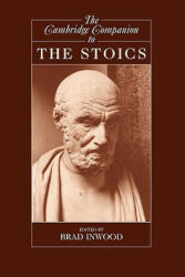 Cambridge Companion to the Stoics - Brad Inwood (2003)