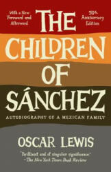 Children of Sanchez - Oscar Lewis (ISBN: 9780307744531)