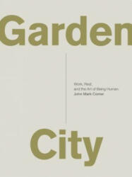 Garden City - John Mark Comer (ISBN: 9780310337348)