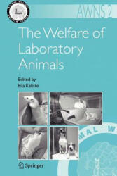 Welfare of Laboratory Animals - Eila Kaliste (2007)