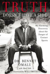 Truth Doesn't Have a Side - Bennet Omalu (ISBN: 9780310351962)