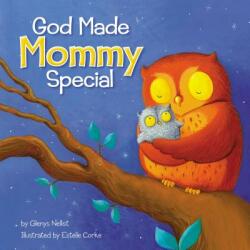God Made Mommy Special (ISBN: 9780310762331)