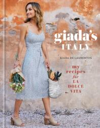 Giada's Italy - Giada De Laurentiis (ISBN: 9780307987228)