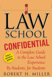 Law School Confidential: A Complete Guide to the Law School Experience: By Students for Students (ISBN: 9780312605117)
