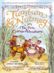 Tumtum & Nutmeg: The Rose Cottage Adventures - Emily Bearn, Nick Price (ISBN: 9780316085984)
