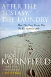 After The Ecstasy, The Laundry - Jack Kornfield (2000)