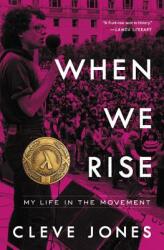 When We Rise: My Life in the Movement - Cleve Jones (ISBN: 9780316315418)