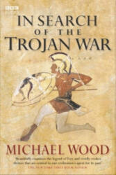 In Search Of The Trojan War - Michael Wood (2007)