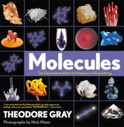 Molecules - Theodore Gray, Nick Mann (ISBN: 9780316480581)