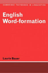 English Word-Formation - Laurie Bauer (1983)